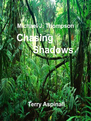 cover image of Michael J. Thompson. Chasing Shadows